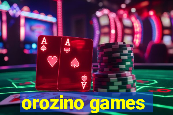 orozino games